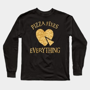 Pizza Fixes Everything Long Sleeve T-Shirt